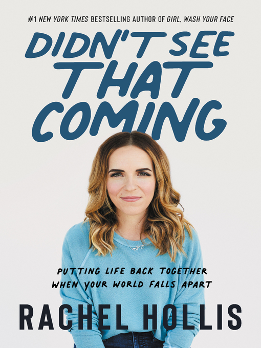 Title details for Didn't See That Coming by Rachel Hollis - Available